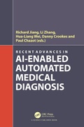 Cover: Recent Advances in AI-enabled Automated Medical Diagnosis - CRC Press