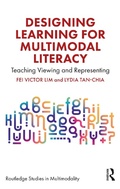 Cover: Designing Learning for Multimodal Literacy - Routledge