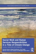 Cover: Social Work and Human Services Responsibilities in a Time of Climate Change - Routledge
