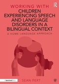 Cover: Working with Children Experiencing Speech and Language Disorders in a Bilingual Context - Routledge