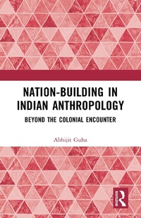 Bild: Nation-Building in Indian Anthropology - Routledge