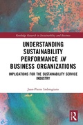 Cover: Understanding Sustainability Performance in Business Organizations - Routledge