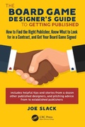 Cover: The Board Game Designer's Guide to Getting Published - CRC Press