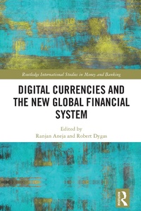 Abbildung von: Digital Currencies and the New Global Financial System - Routledge
