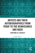 Cover: Artists and Their Autobiographies from Today to the Renaissance and Back - Routledge