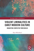 Cover: Violent Liminalities in Early Modern Culture - Routledge