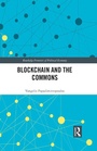 Cover: Blockchain and the Commons - Routledge