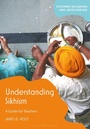 Cover: Understanding Sikhism - Bloomsbury Academic
