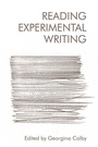Cover: Reading Experimental Writing - Edinburgh University Press