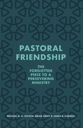 Cover: Pastoral Friendship - Christian Focus Publications Ltd