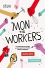 Cover: 'Mon the Workers - Luath Press Ltd