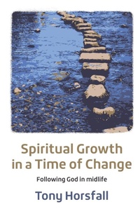 Enlarge image Cover: Spiritual Growth in a Time of Change - BRF (The Bible Reading Fellowship)