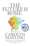 Cover: The Future is Rosie - Alliance Publishing Press