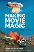 Cover: Making Movie Magic: The Photographs - The History Press Ltd