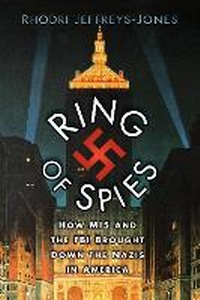 Abbildung von: Ring of Spies - The History Press Ltd