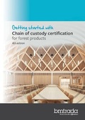 Bild: Getting started with Chain of custody certification for forest products 4th edition - BM TRADA