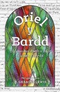 Cover: Oriel y Bardd - Dyfyniadau Doeth a Difyr o Waith y Beirdd - Cyhoeddiadau Barddas