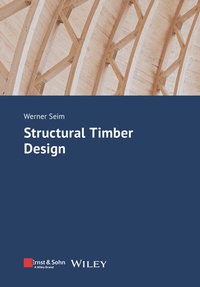 Abbildung von: Structural Timber Design - Ernst & Sohn
