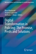 Cover: Digital Transformation in Policing: The Promise, Perils and Solutions - Springer