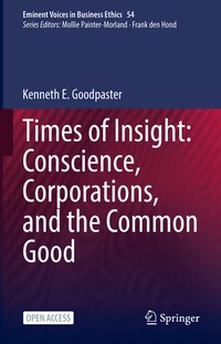 Enlarge image Cover: Times of Insight: Conscience, Corporations, and the Common Good - Springer