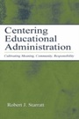 Cover: Centering Educational Administration - Routledge