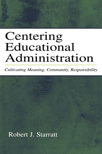 Enlarge image Cover: Centering Educational Administration - Routledge