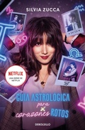 Cover: Guia astrologica para corazones rotos/ Astrological Guide for Broken Hearts - Debolsillo