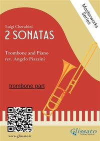 Abbildung von: (trombone part) 2 Sonatas by Cherubini - Trombone and Piano - Glissato Edizioni Musicali