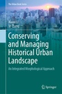Cover: Conserving and Managing Historical Urban Landscape - Springer