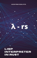 Cover: Lisp Interpreter in Rust - vishpat