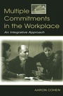 Cover: Multiple Commitments in the Workplace - Psychology Press Ltd