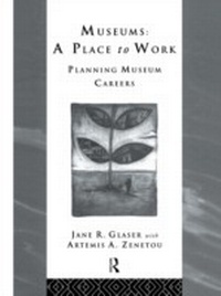 Abbildung von: Museums: A Place to Work - Routledge