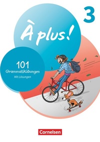 Abbildung von: À plus ! Neubearbeitung - Französisch als 1. und 2. Fremdsprache - Ausgabe 2020 - Band 3 - Cornelsen Verlag