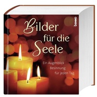 Abbildung von: Bilder für die Seele - St. Benno Verlag GmbH