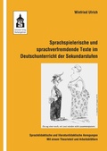 Cover: Sprachspielerische und sprachverfremdende Texte im Deutschunterricht der Sekundarstufen - Schneider bei wbv