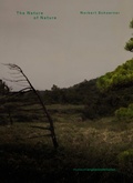 Cover: Norbert Schoerner. The Nature of Nature. Fukushima Project - K&ouml;nig, Walther