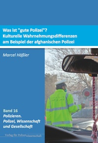 Enlarge image Cover: Was ist "gute Polizei"? - Verlag für Polizeiwissenschaft