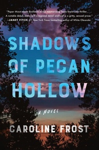 Enlarge image Cover: Shadows of Pecan Hollow - William Morrow Paperbacks