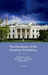 Abbildung von: The Paradoxes of the American Presidency - Oxford University Press Inc