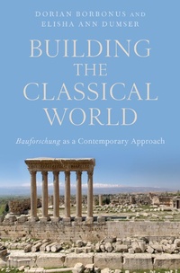 Abbildung von: Building the Classical World - OUP eBook