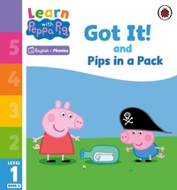Abbildung von: Learn with Peppa Phonics Level 1 Book 3 - Got It! and Pips in a Pack (Phonics Reader) - Ladybird