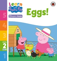 Abbildung von: Learn with Peppa Phonics Level 2 Book 10 - Eggs! (Phonics Reader) - Ladybird