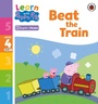 Cover: Learn with Peppa Phonics Level 4 Book 7 - Beat the Train (Phonics Reader) - Ladybird