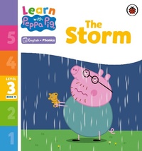 Abbildung von: Learn with Peppa Phonics Level 3 Book 11 - The Storm (Phonics Reader) - Ladybird