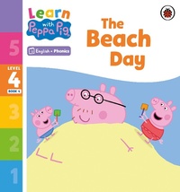 Abbildung von: Learn with Peppa Phonics Level 4 Book 4 - The Beach Day (Phonics Reader) - Ladybird