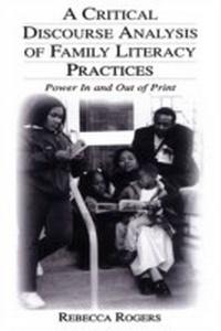 Enlarge image Cover: A Critical Discourse Analysis of Family Literacy Practices - Routledge