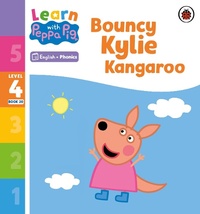 Abbildung von: Learn with Peppa Phonics Level 4 Book 20 - Bouncy Kylie Kangaroo (Phonics Reader) - Ladybird