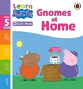 Cover: Learn with Peppa Phonics Level 5 Book 8 - Gnomes at Home (Phonics Reader) - Ladybird