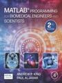 Cover: MATLAB Programming for Biomedical Engineers and Scientists - Academic Press
