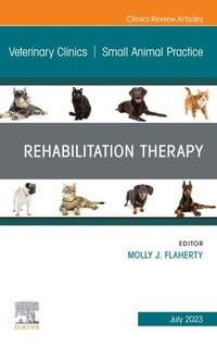 Abbildung von: Rehabilitation Therapy, An Issue of Veterinary Clinics of North America: Small Animal Practice, E-Book - Elsevier